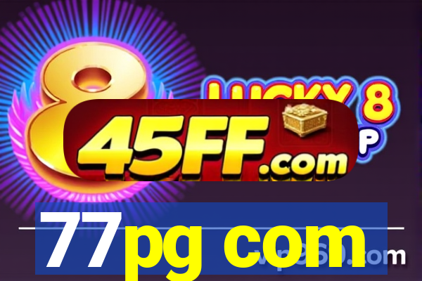 77pg com